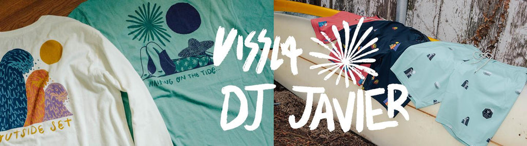 Vissla Outside sets - DJ. Javier collection