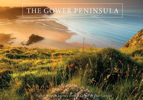 The Gower Peninsula book cover featuring a stunning coastal landscape by Dan Santillo.